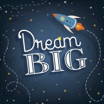 Dream Big 2
